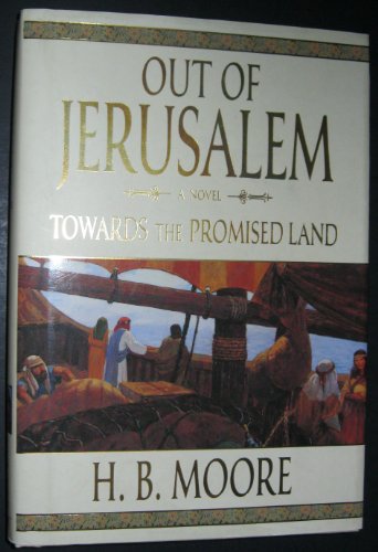 Towards the Promised Land : A Novel