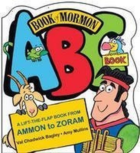 Book of Mormon ABC Book a Lift-the-flap Book From Ammon to Zoram