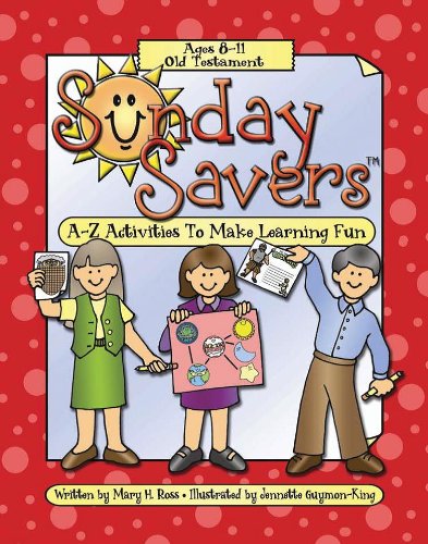 Sunday Savers-Old Testament 8-11