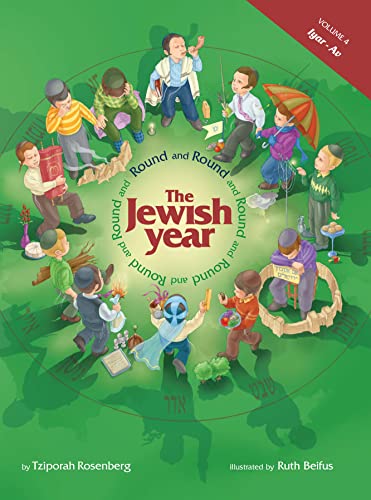 Round and Round the Jewish Year: Iyar-av (4)