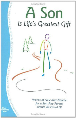A Son Is Life's Greatest Gift