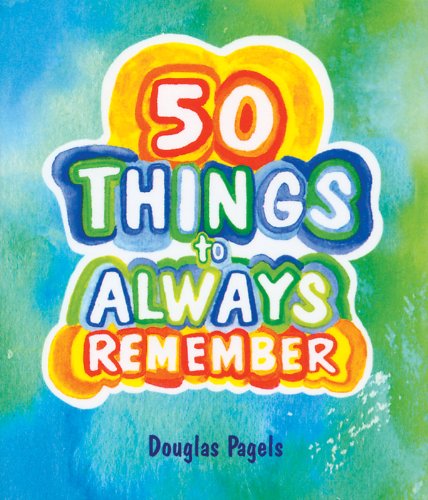 50 THINGS TO ALWAYS REMEMBER