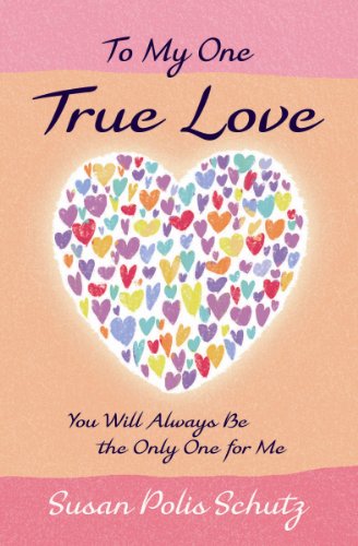 To My One True Love