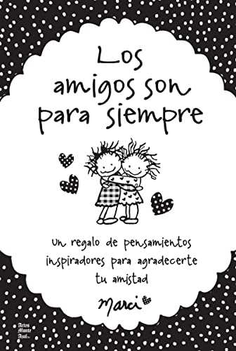 Los Amigos Son Para Siempre