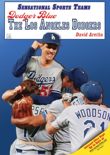 Dodger Blue: The Los Angeles Dodgers