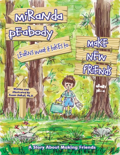 Miranda Peabody Learns What It Takes to Make New Friends