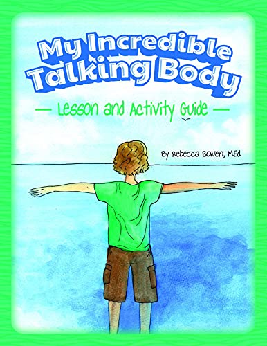 My Incredible Talking Body Lesson & Activity Guide