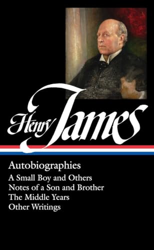 Henry James: Autobiographies