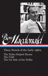Ross Macdonald: Three Novels of the Early 1960s 