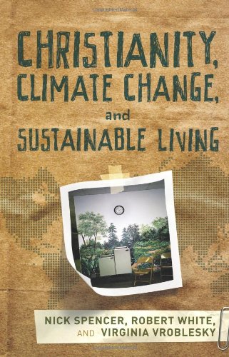 Christianity, Climate Change, and Sustainable Living