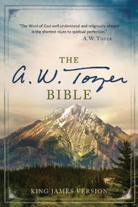 The A. W. Tozer Bible 
