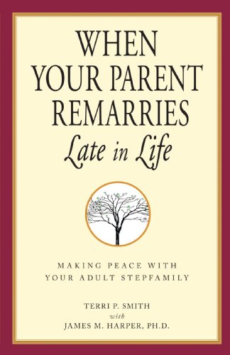 When Your Parent Remarries Late in Life