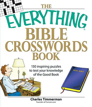 The Everything Bible Crosswords Book