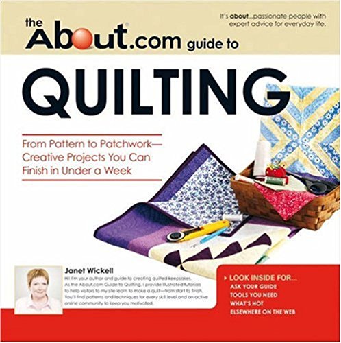 The "About".Com Guide to Quilting