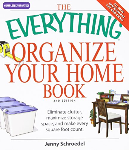 The Everything Organize Your Home Book