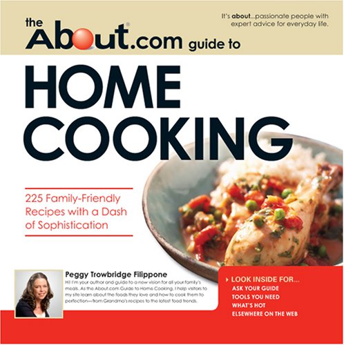 The "About".Com Guide to Home Cooking