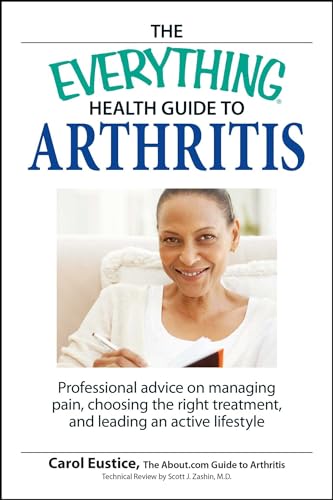 The Everything Health Guide to Arthritis