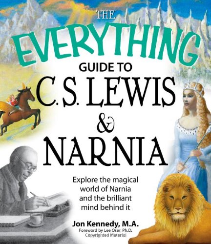 "Everything" Guide to C.S. Lewis and Narnia