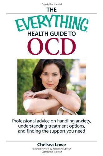 The Everything[registered] Health Guide to OCD