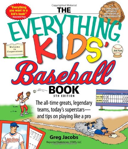 The Everything Kids' Baseball Book