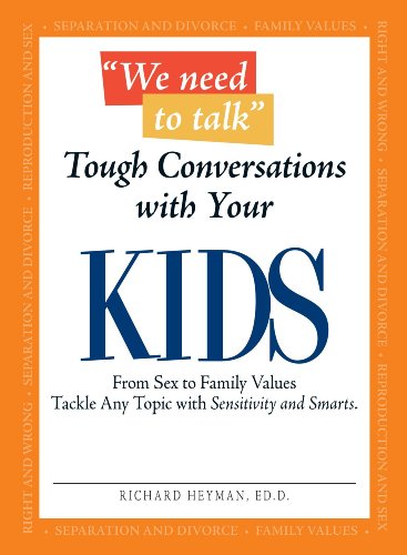 Tough Conversations with Your Kids