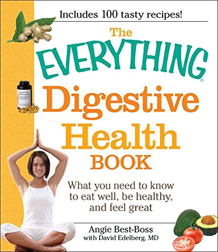 The Everything Digestive Health Book