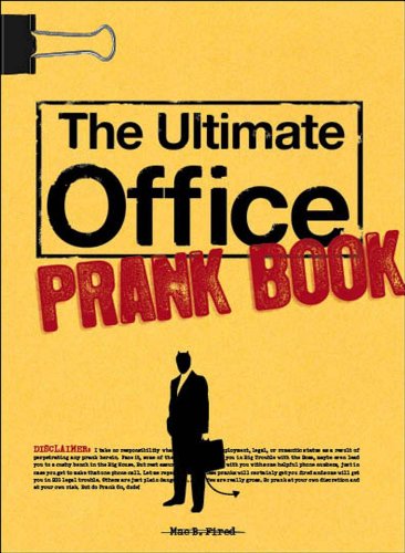 The Ultimate Office Prank Book