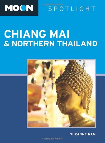 Moon Spotlight Chiang Mai and Northern Thailand