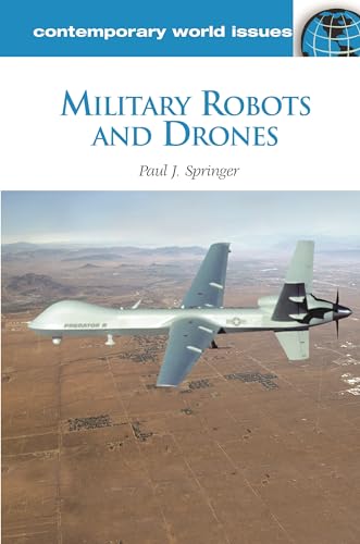 Military Robots and Drones