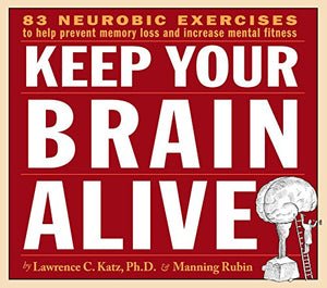 Keep Your Brain Alive 