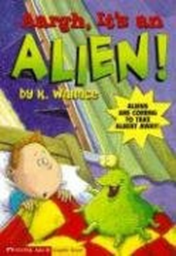 Aargh, It's an Alien!