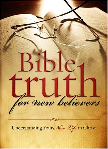 Bible Truth for New Believers