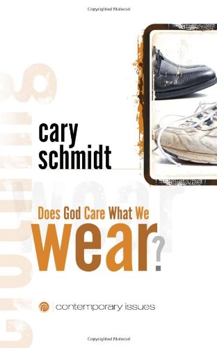 Does God Care What I Wear?