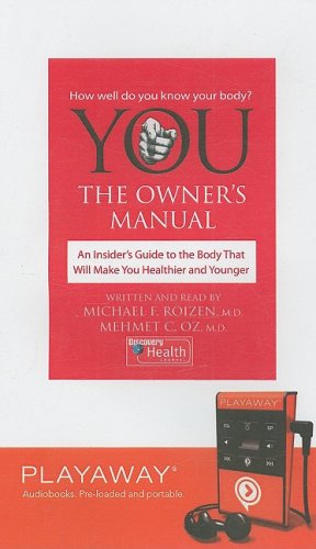 You: The Owner's Manual