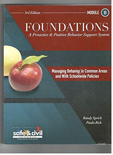 Foundations A Proactive Positive Behavior Support System Module B rd Edition