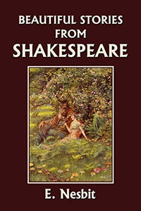 Beautiful Stories from Shakespeare 