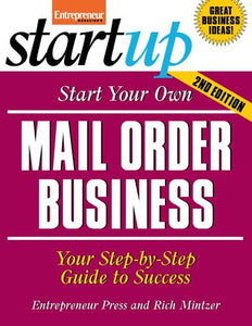 Start Your Own Mail Order Business 