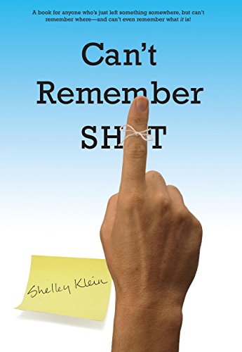 Can't Remember Sh*t