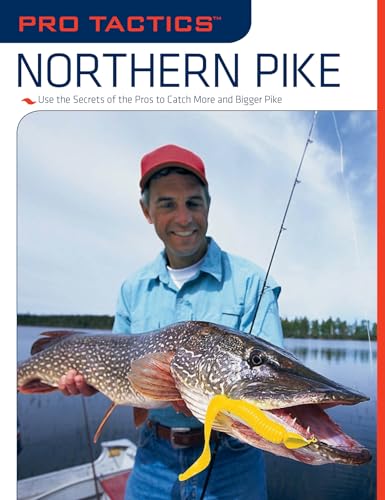 Pro Tactics: Northern Pike