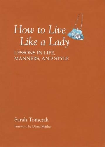 How To Live Like A Lady