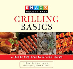 Knack Grilling Basics