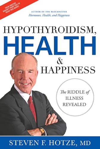 Hypothyroidism, Health & Happiness