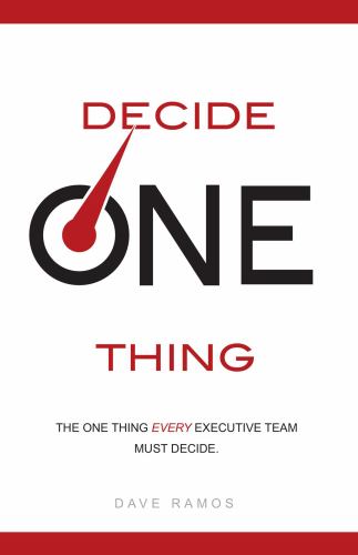Decide One Thing