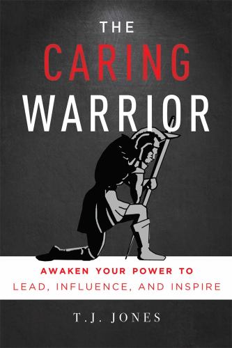 The Caring Warrior