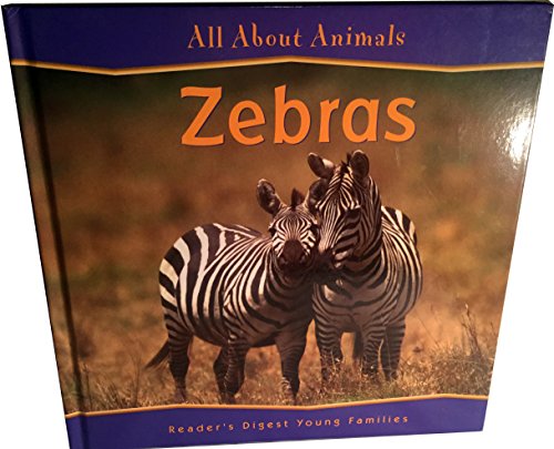 Zebras (Reader's Digest Animals)