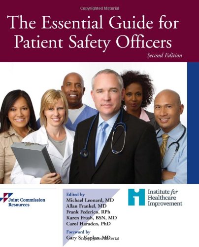 The Essential Guide for Patient Safety Officers