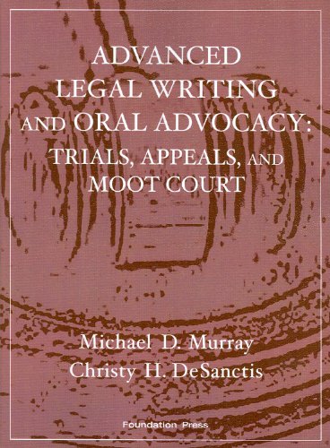 Advanced Legal Writing and Oral Advocacy