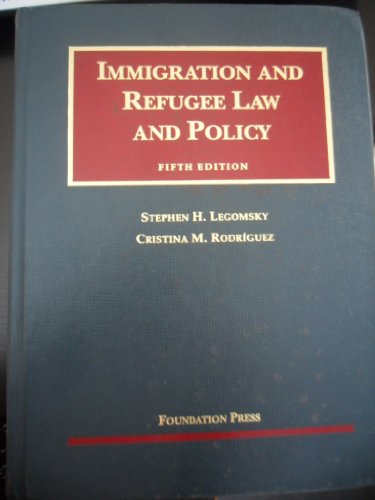 Immigration and Refugee Law and Policy