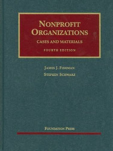 Nonprofit Organizations, Cases and Materials 
