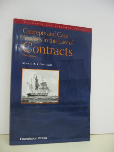 Concepts and Case Analysis in the Law of Contracts